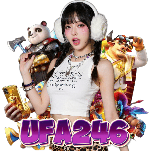 UFA246 เปิด 24 ชั่วโมง